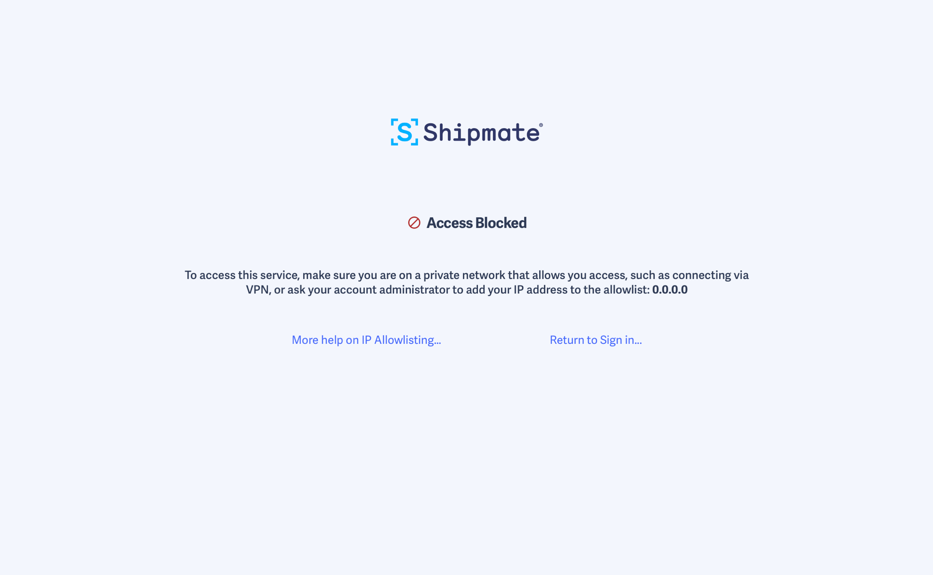 Shipmate Blocked IP